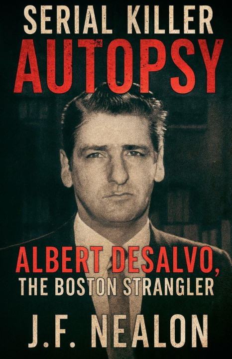 Kniha Serial Killer Autopsy J.F. Nealon