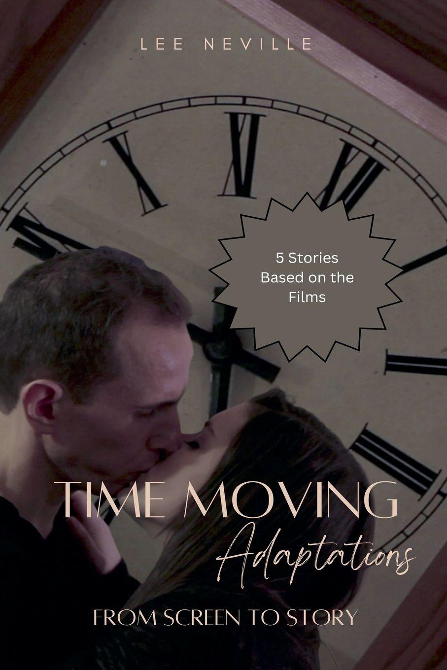 Kniha Time Moving Lee Neville