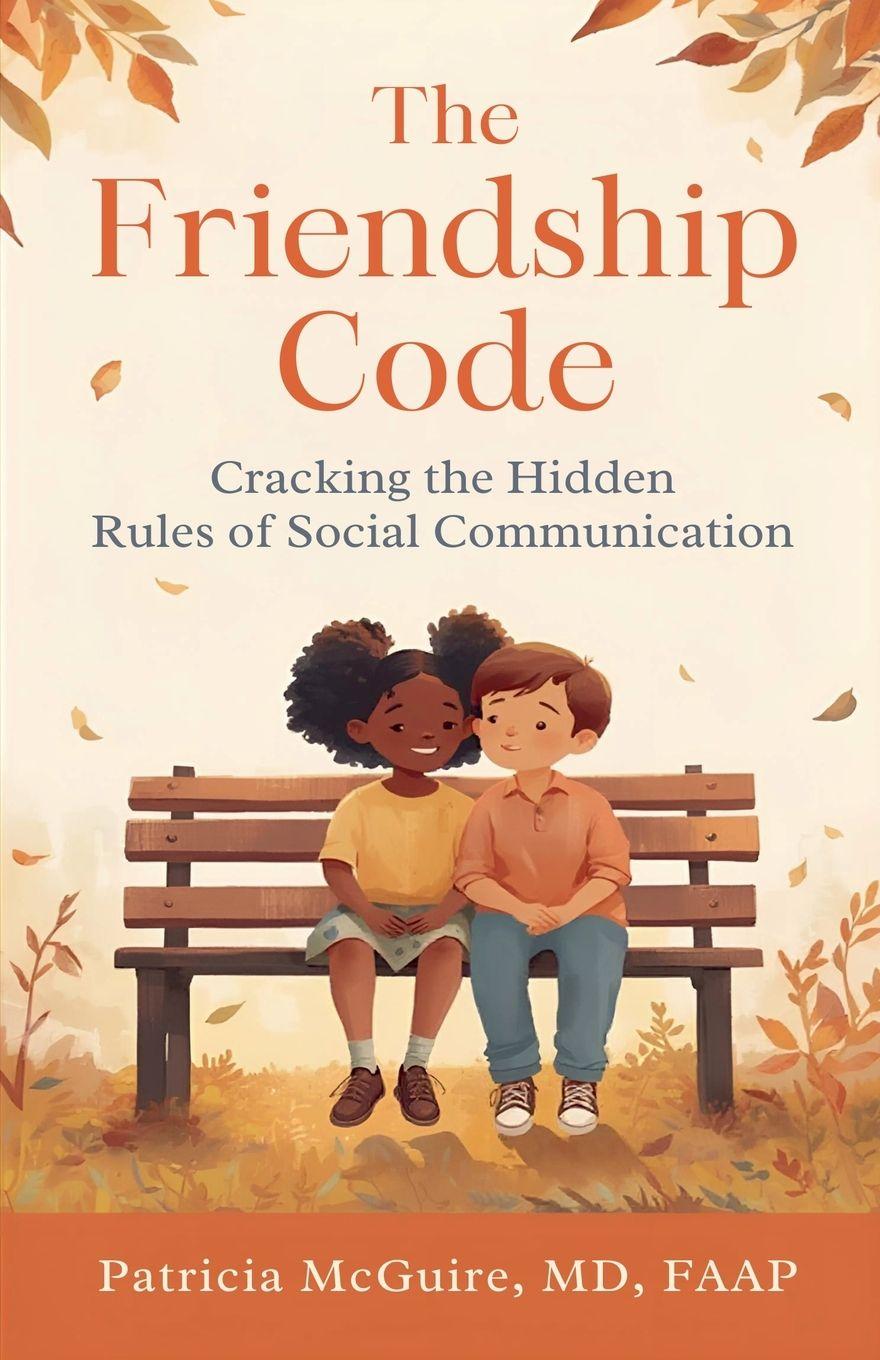 Kniha The Friendship Code PATRICIA MCGUIRE