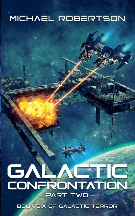 Kniha Galactic Confrontation Michael Robertson