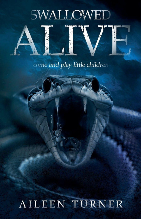 Kniha Swallowed Alive Aileen Turner