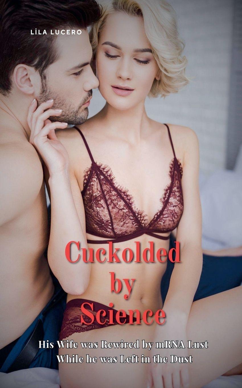 Kniha Cuckolded by Science Lila Lucero
