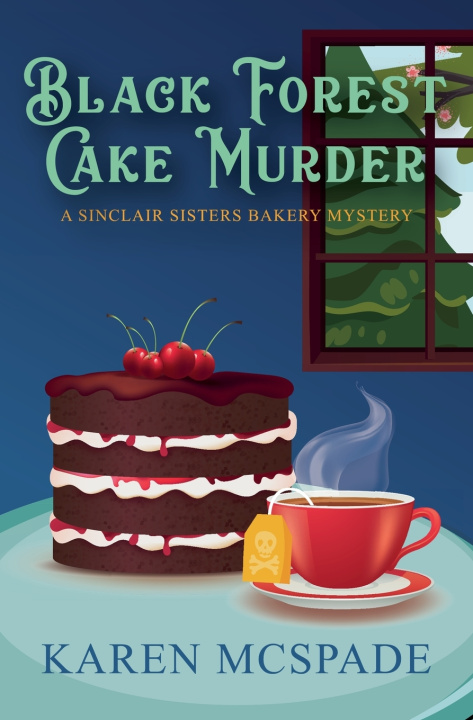 Kniha Black Forest Cake Murder Karen McSpade