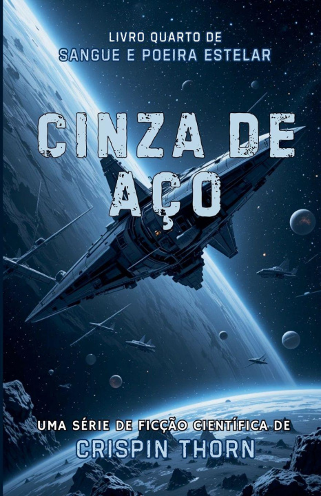 Kniha Cinza de Aço Crispin Thorn