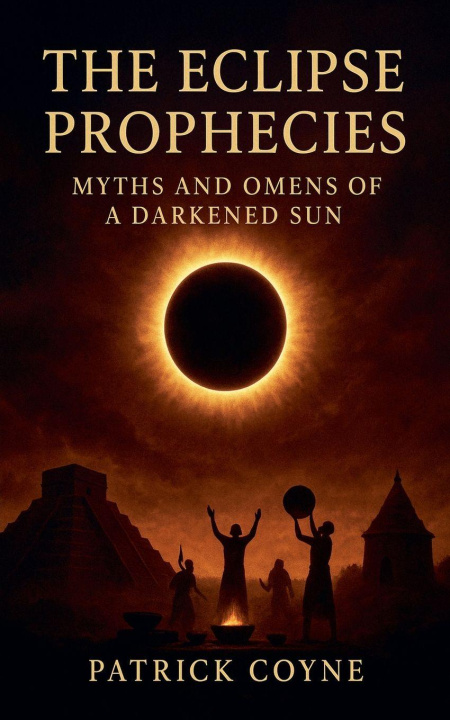 Kniha The Eclipse Prophecies Patrick Coyne