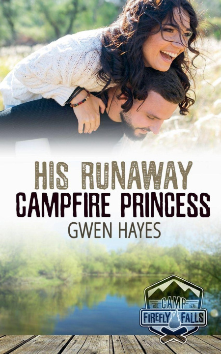 Boek His Runaway Campfire Princess Gwen Hayes