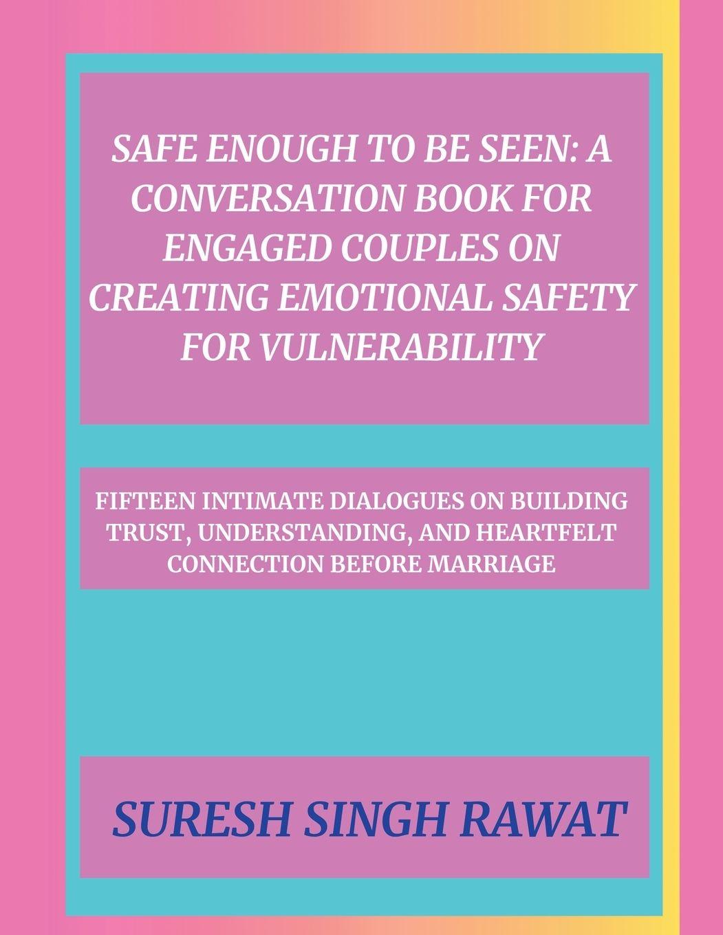Knjiga Safe Enough to Be Seen Suresh Singh Rawat