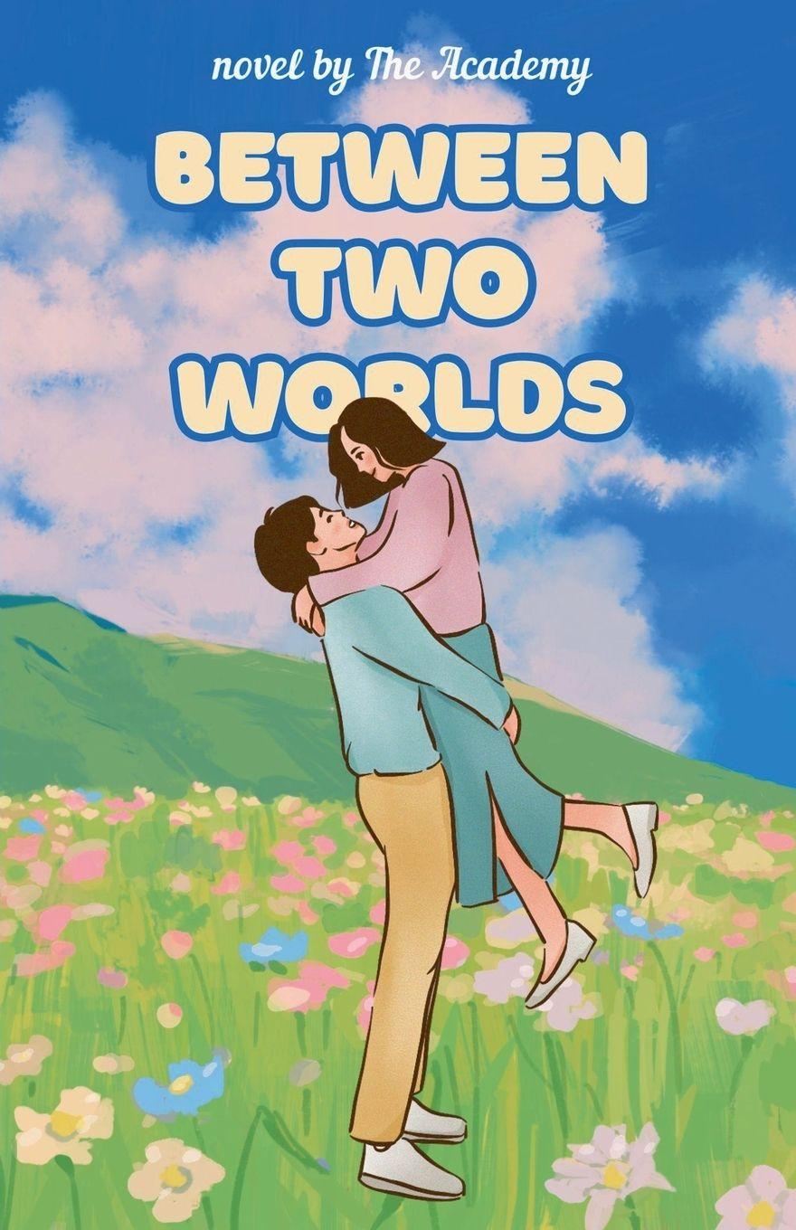 Kniha Between Two Worlds The Academy