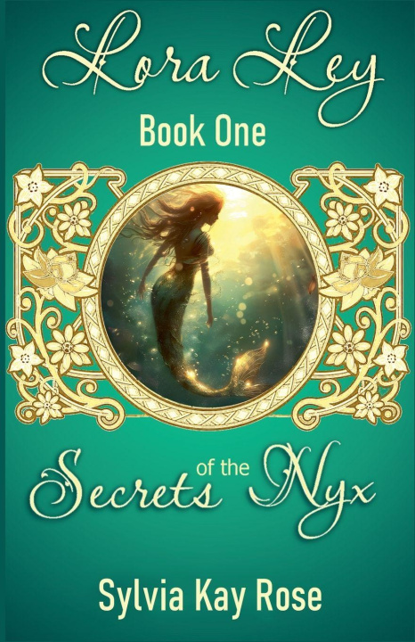 Boek Lora Ley - Book One - Secrets of the Nyx Sylvia Kay Rose