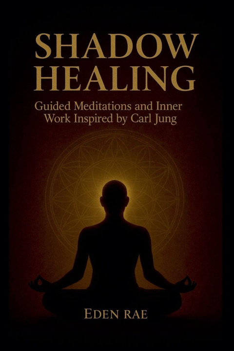 Kniha Shadow Healing Eden Rae