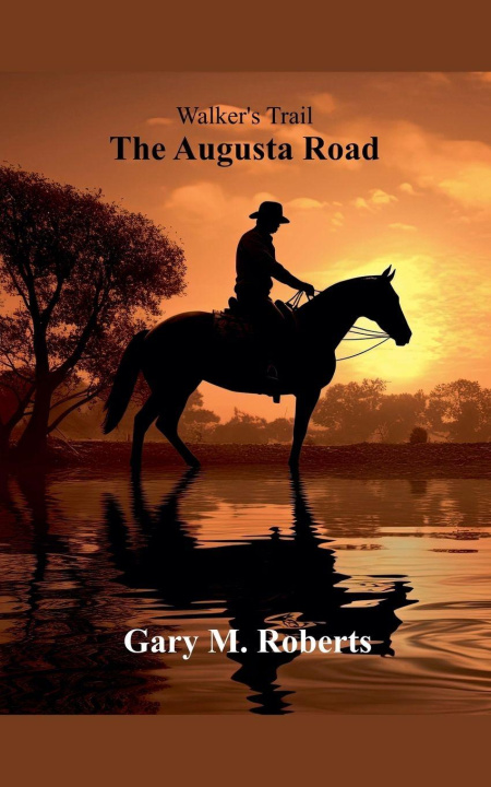 Kniha Walker's Trail Gary M. Roberts