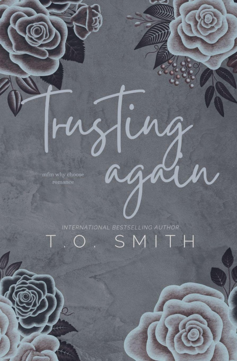 Knjiga Trusting Again T.O. Smith
