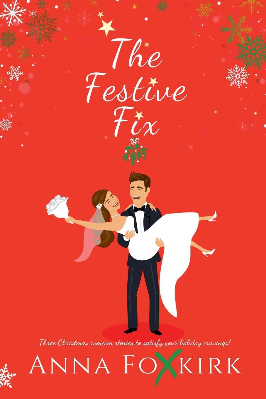 Kniha The Festive Fix Anna Foxkirk