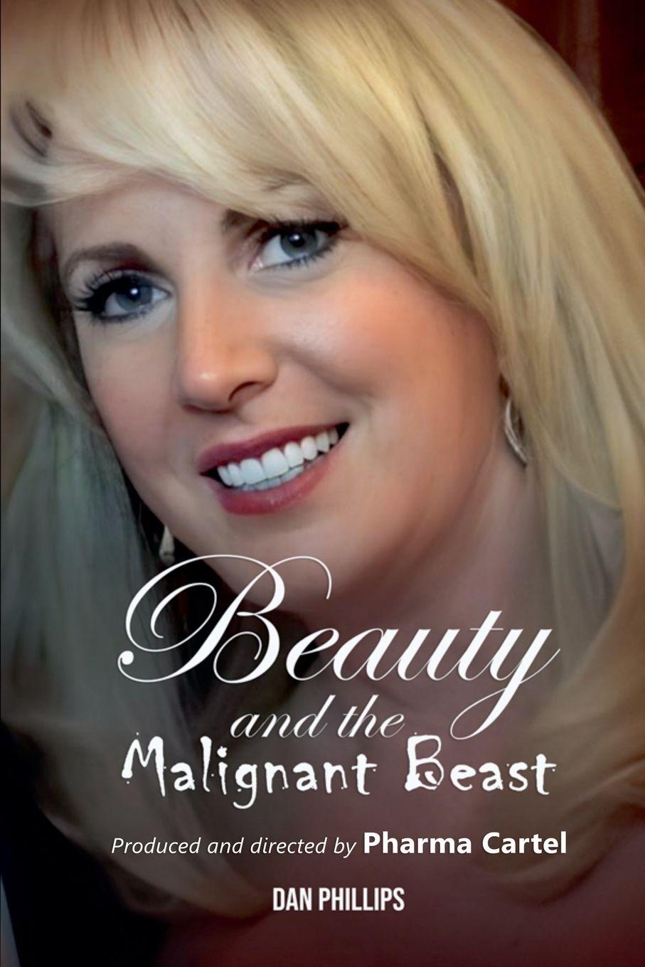 Knjiga Beauty And The Malignant Beast Dan D. Phillips