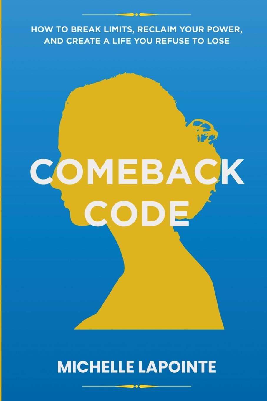 Knjiga Comeback Code Michelle Lapointe