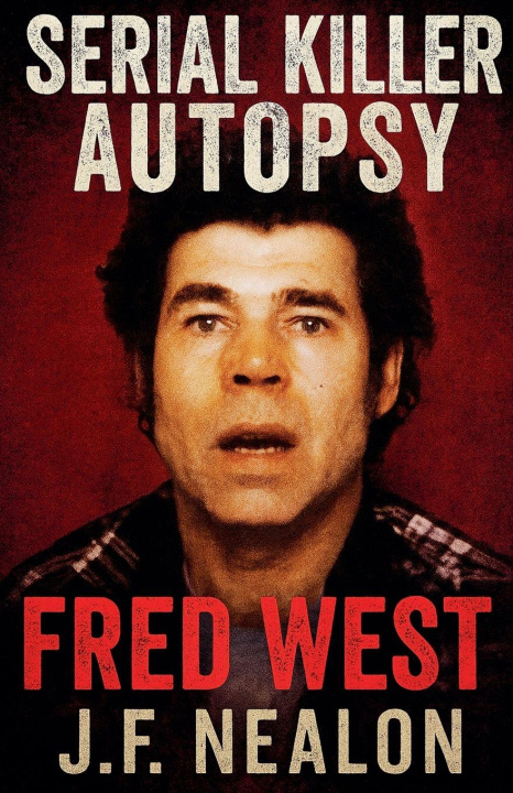 Βιβλίο Serial Killer Autopsy J.F. Nealon