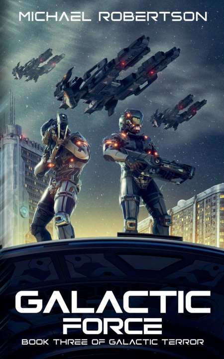 Kniha Galactic Force Michael Robertson