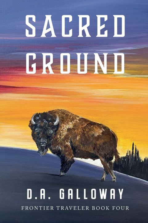 Book Sacred Ground D.A. Galloway