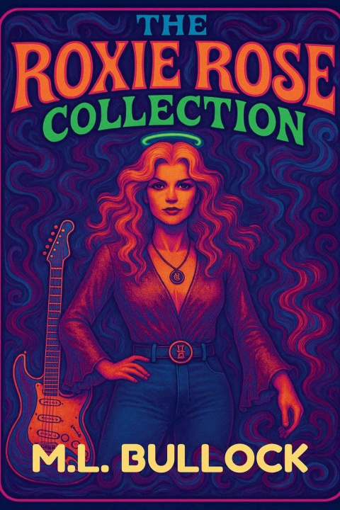 Kniha Roxie Rose Collection M.L. Bullock