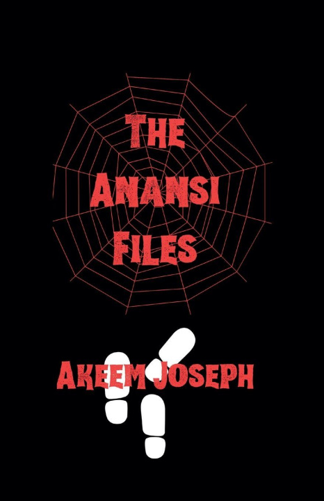 Knjiga The Anansi Files Akeem Joseph