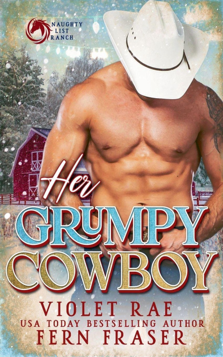 Kniha Her Grumpy Cowboy Fern Fraser