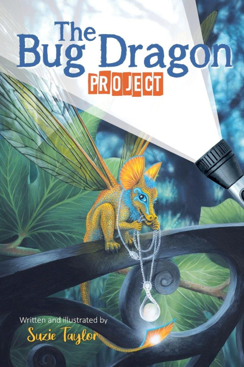 Buch The Bug Dragon Project Suzie Taylor