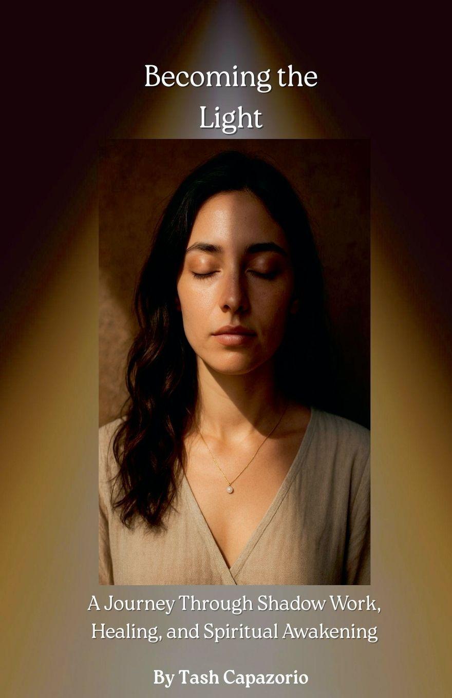 Kniha Becoming the Light Tash Capazorio