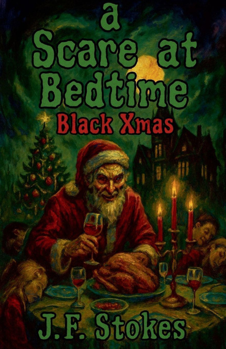 Kniha A Scare at Bedtime J.F. Stokes