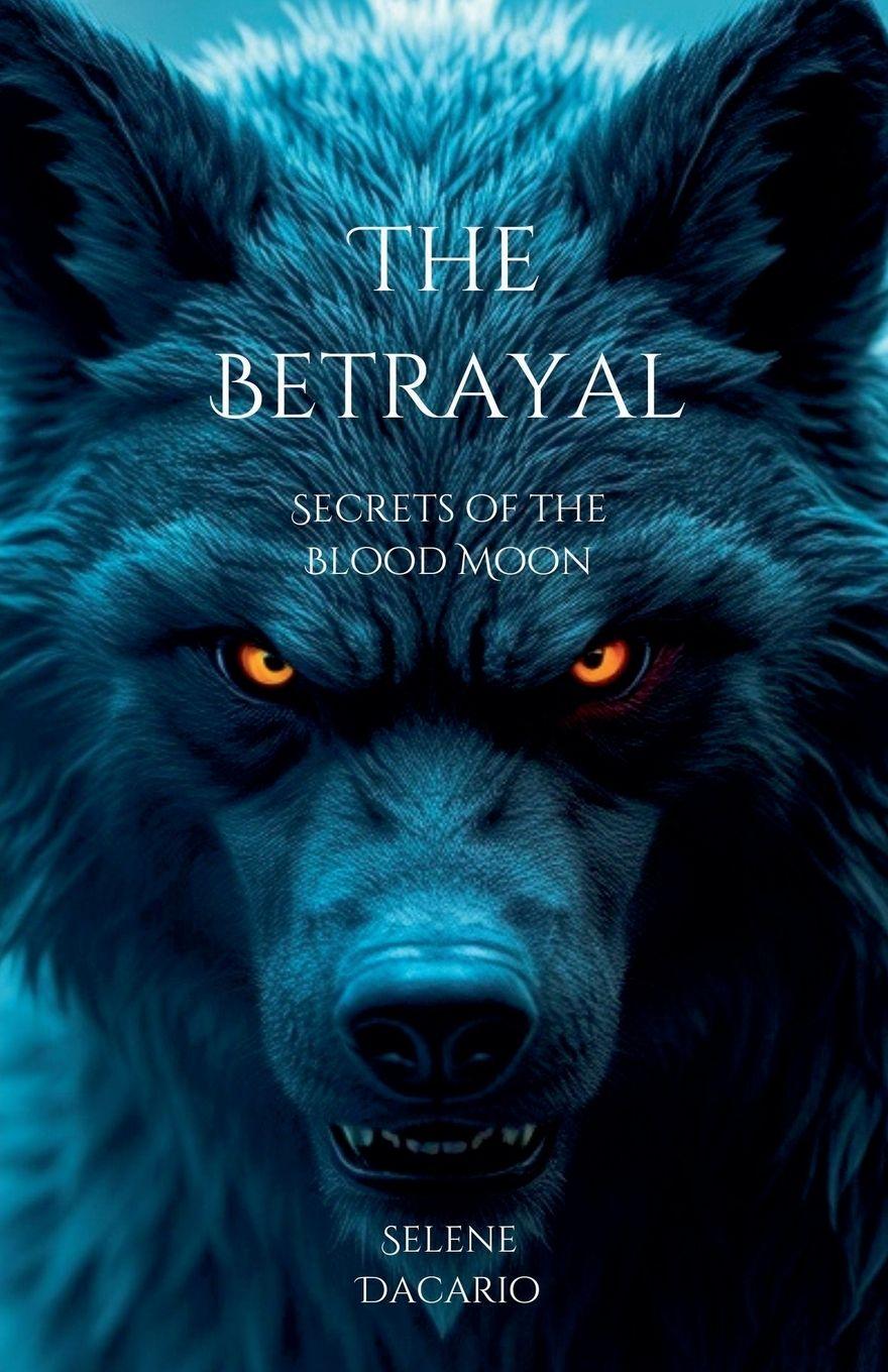 Kniha The Betrayal Selene Dacario