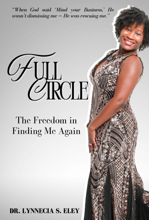 Knjiga Full Circle Lynnecia S. Eley