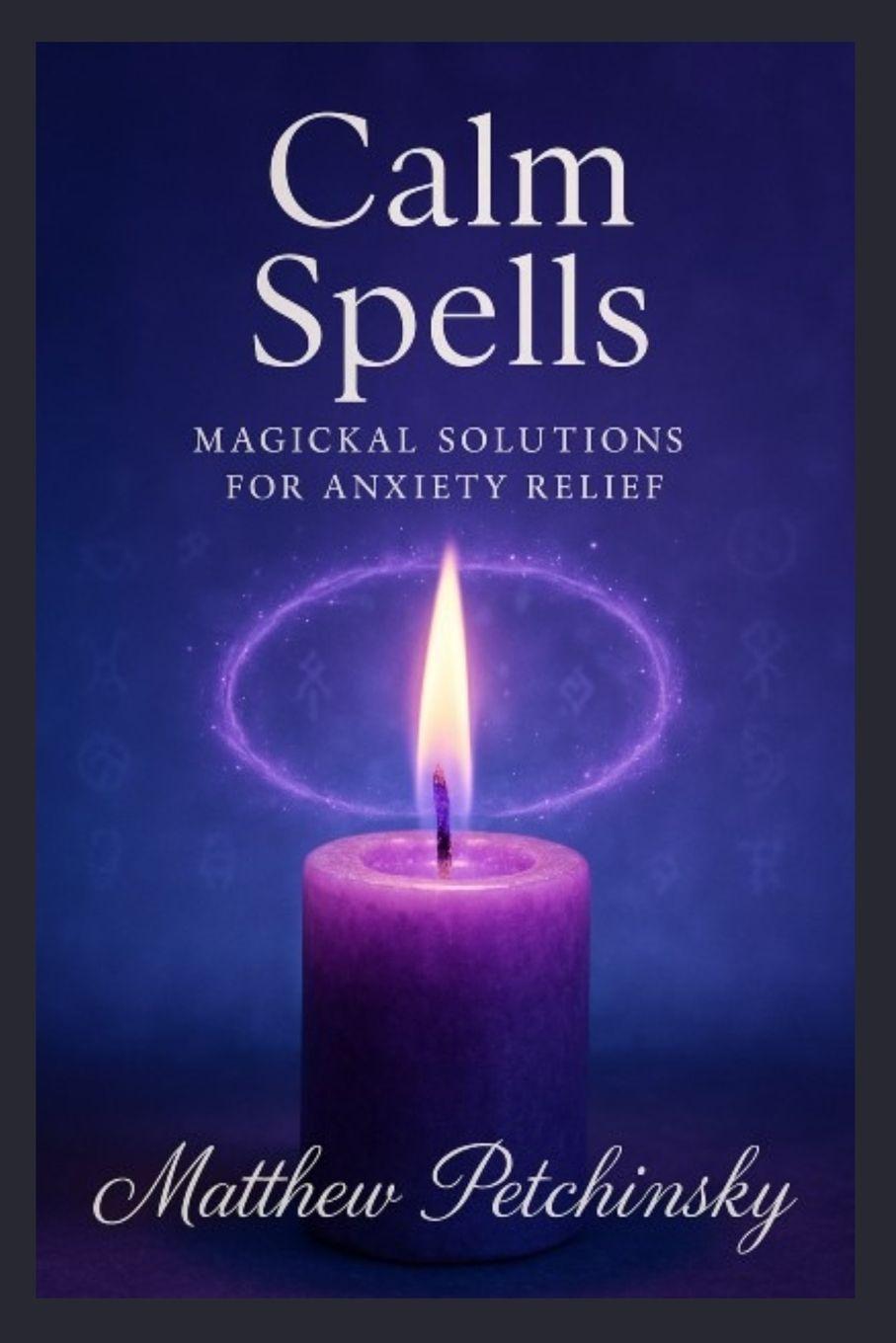 Kniha Calm Spells Matthew Petchinsky