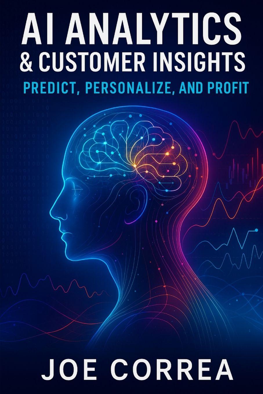 Kniha AI Analytics & Customer Insights Joe Correa