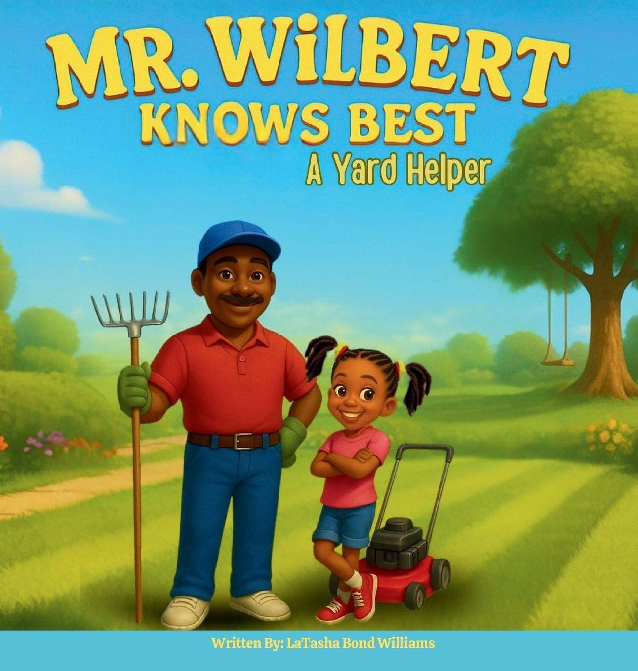 Knjiga MR. WILBERT KNOWS BEST LaTasha Bond Williams