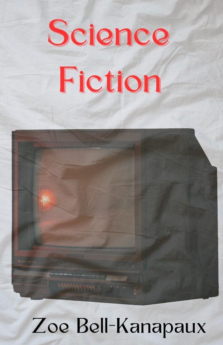 Libro Science Fiction Zoe Bell-Kanapaux