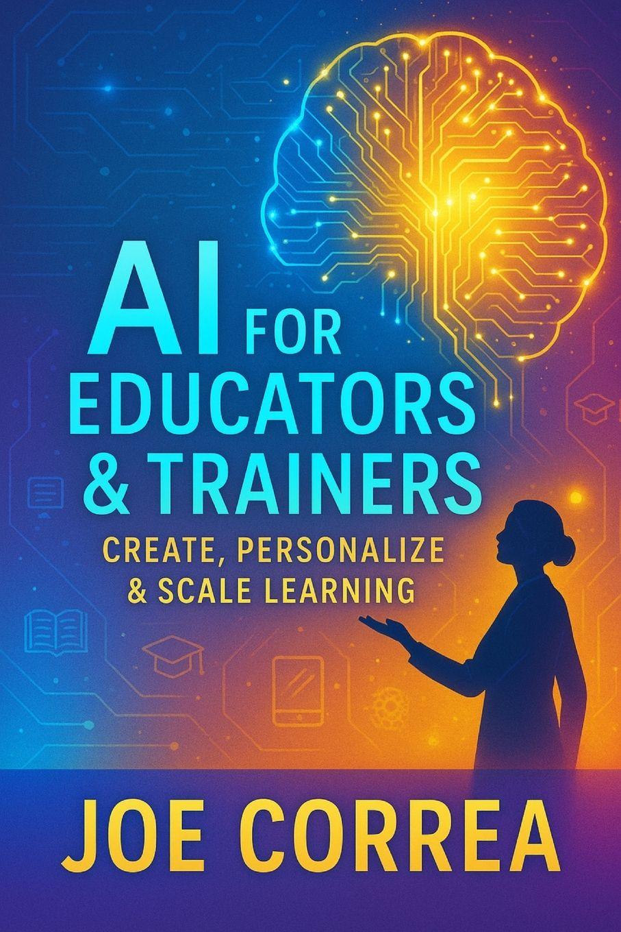Kniha AI for Educators & Trainers Joe Correa