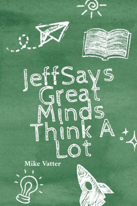 Kniha Jeff Says Mike Vatter
