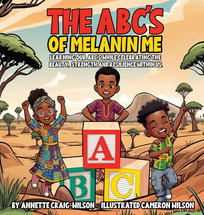 Kniha The A, B, C's  of Melanin Me Annette Craig-Wilson