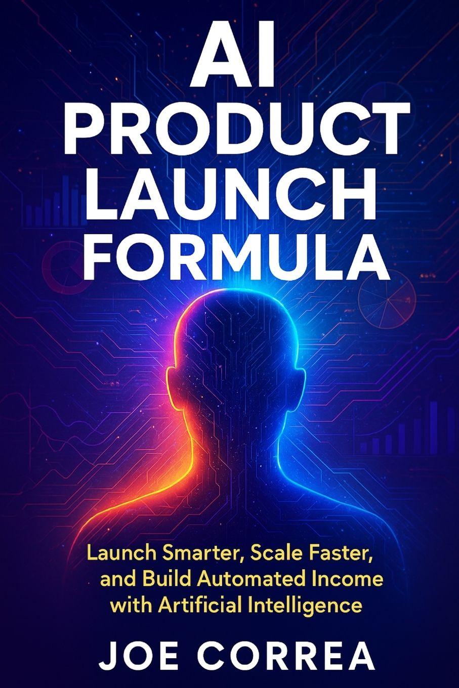 Kniha AI Product Launch Formula Joe Correa
