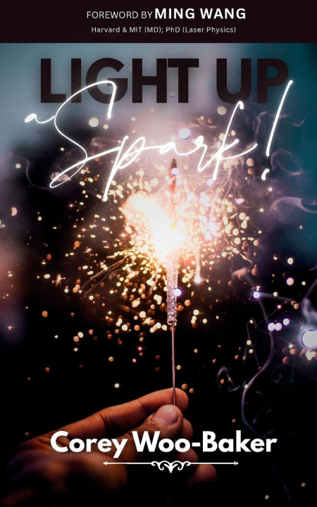 Buch Light Up a Spark Corey Woo-Baker