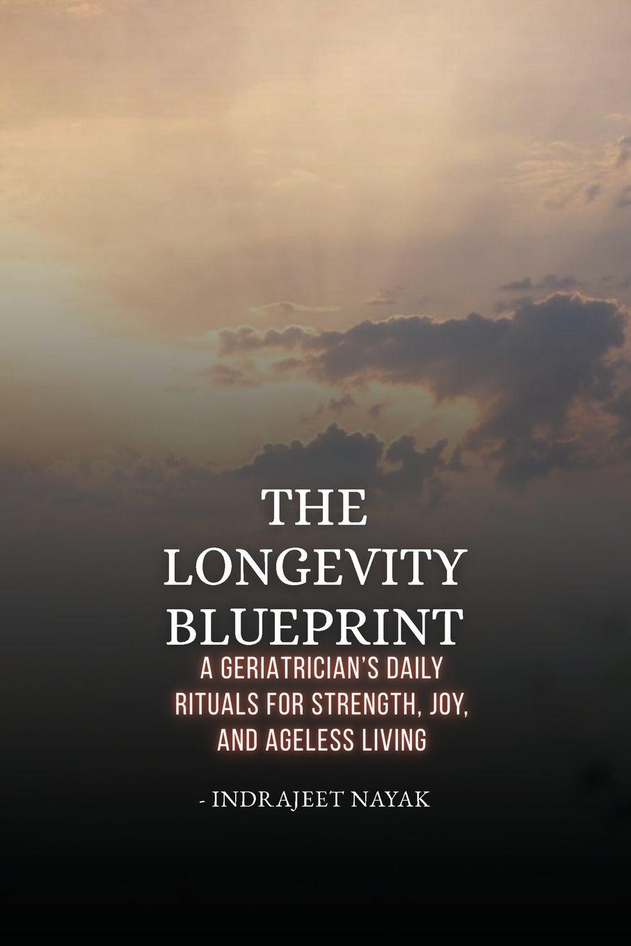 Kniha The Longevity Blueprint Indrajeet Nayak