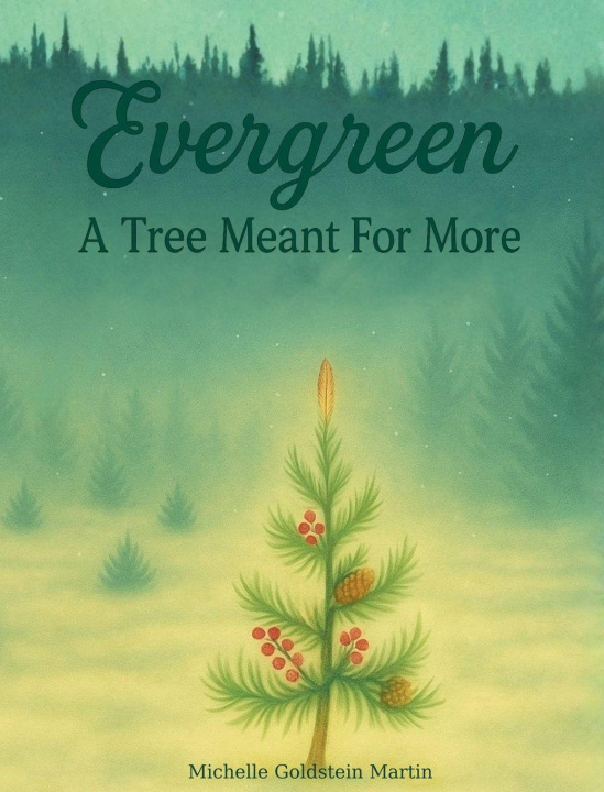 Kniha Evergreen Michelle G Martin