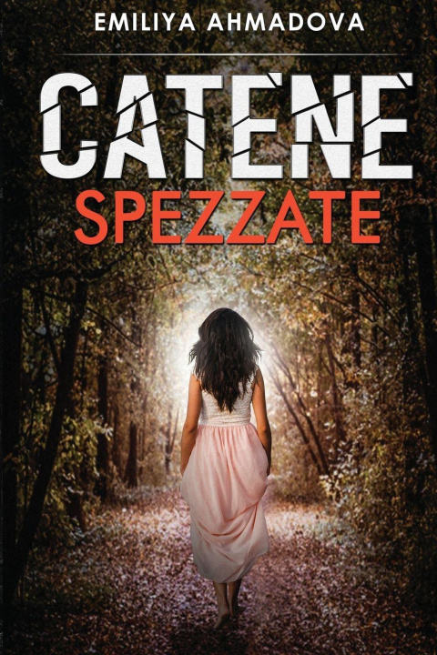 Knjiga Catene Spezzate Emiliya Ahmadova