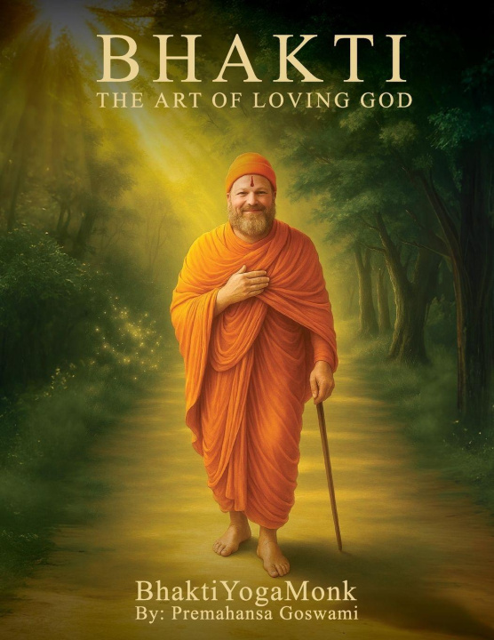 Kniha Bhakti BhaktiYogaMonk Premahansa