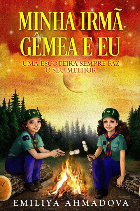 Kniha Minha Irmã Gêmea E Eu Emiliya Ahmadova