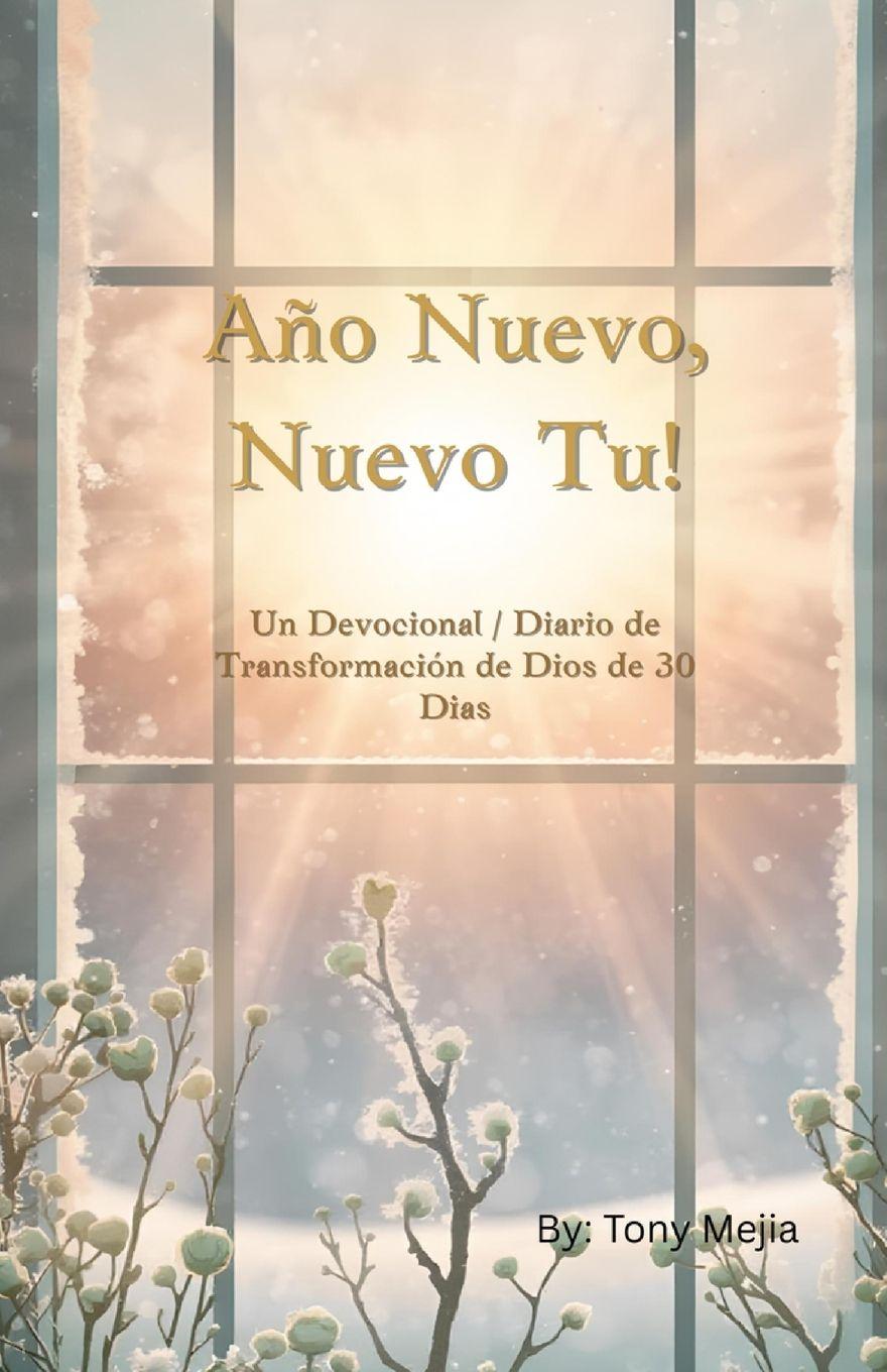 Βιβλίο Ao Nuevo, Nueva T! Tony Mejia