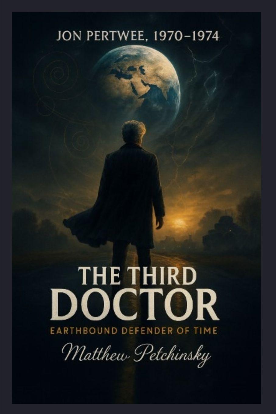 Knjiga The Third Doctor Matthew Petchinsky