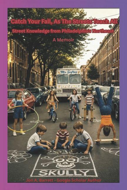 Boek Catch Your Fall, as the Streets Teach All Barrett