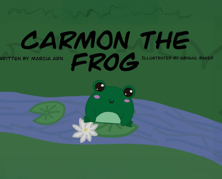 Knjiga Carmon the Frog Marcia Arn