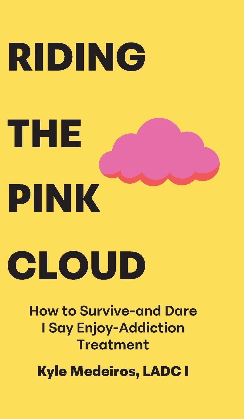 Kniha Riding the Pink Cloud Kyle Medeiros LADC I