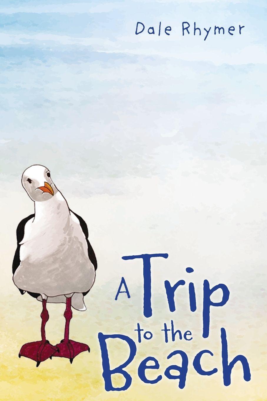 Knjiga A Trip to the Beach Dale Rhymer